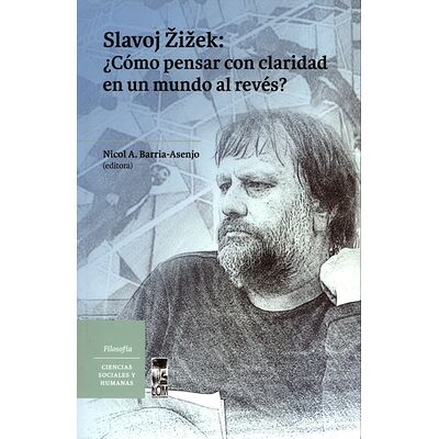 Slavoj Zizek: ¿Cómo pensar...