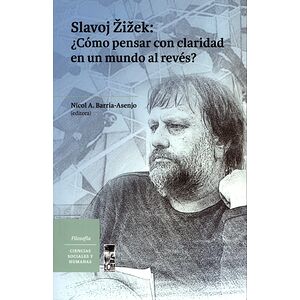 Slavoj Zizek: ¿Cómo pensar...