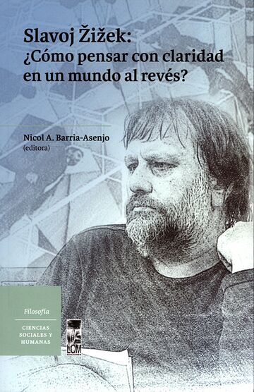 Slavoj Zizek: ¿Cómo pensar...