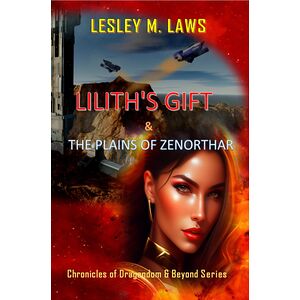 Lilith's Gift & the Plains...