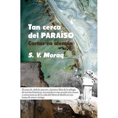 Tan cerca del paraíso :...