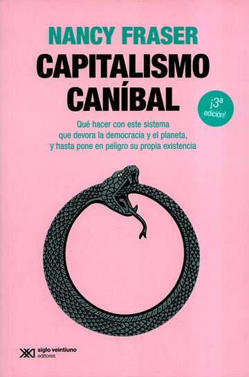 Capitalismo caníbal. Qué...