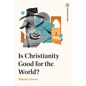 Is Christianity Good for...