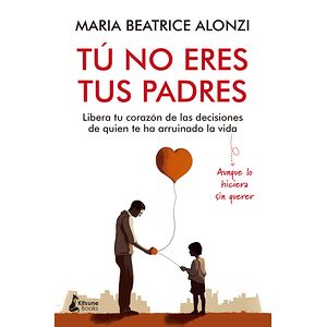 Tú no eres tus padres