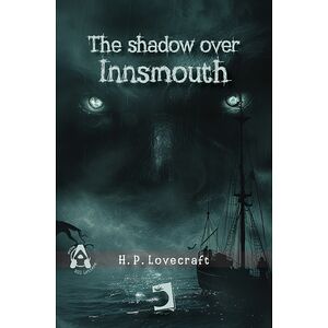 The Shadow over Innsmouth
