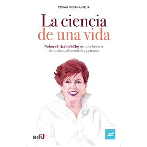 La ciencia de una vida