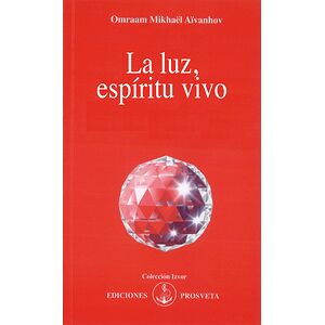 La luz, espíritu vivo