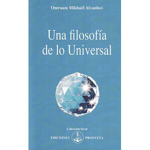 Una filosofía de lo Universal