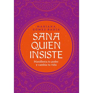 Sana quien insiste