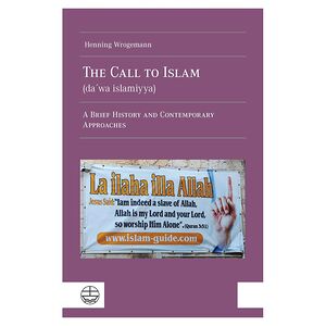 The Call to Islam (daʻwa...