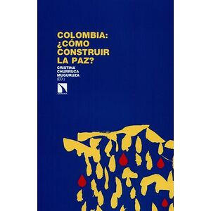Colombia: ¿cómo construir...