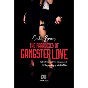 The Paradoxes Of Gangster...