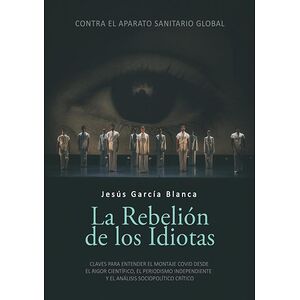 La rebelión de los idiotas