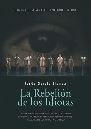 La rebelión de los idiotas