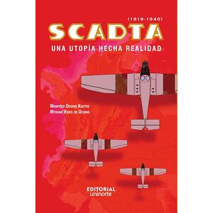 SCADTA (1919-1940): Una...