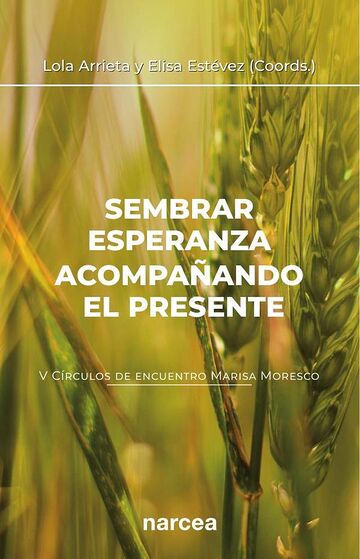 Sembrar esperanza...