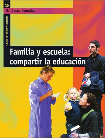 Familia y escuela:...
