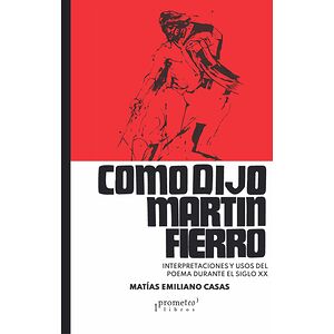 Como dijo Martín Fierro