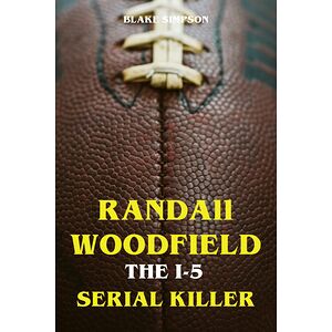 Randall Woodfield - The 1-5...