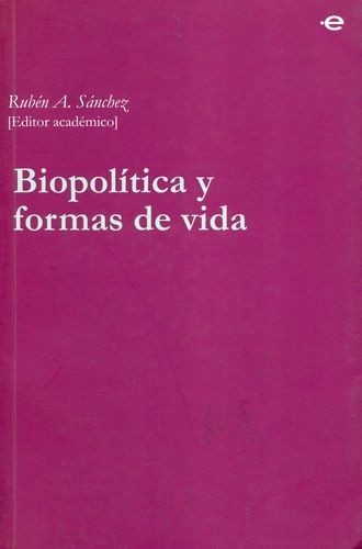 Biopolítica y formas de vida