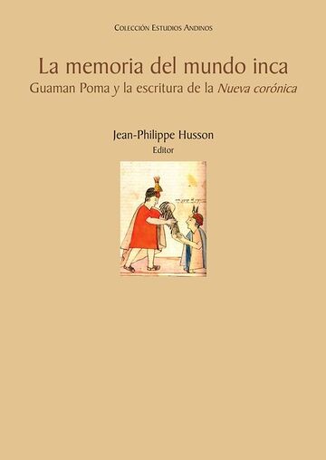 La memoria del mundo inca