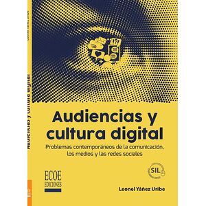 Audiencias y cultura digital