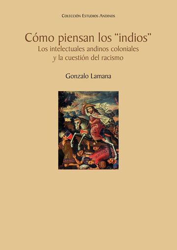 Cómo piensan los “indios”