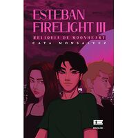 Esteban Firelight III