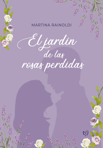 El jardín de las rosas...