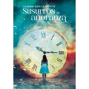 Susurros de añoranza