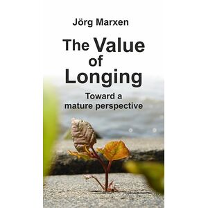 The Value of Longing