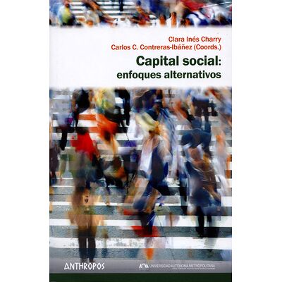 Capital social: enfoques...