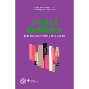 Ciudad de México. Miradas,...