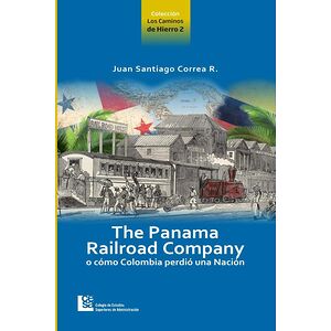 The Panama Railroad Company...