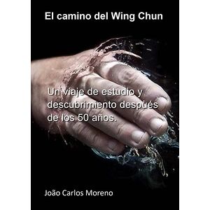 El Camino Del Wing Chun