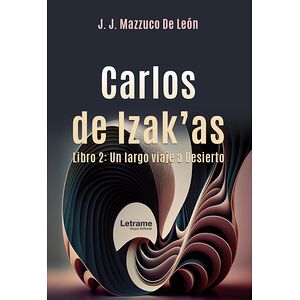 Carlos de Izak'as. Libro 2:...