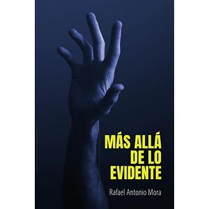 Más allá de lo evidente