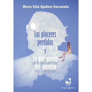Los placeres perdidos y lo...