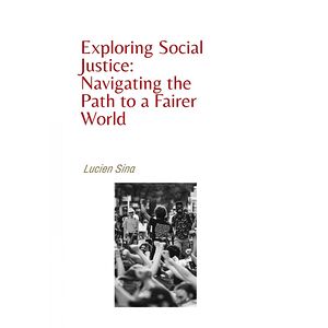 Exploring Social Justice:...