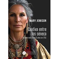 Cautiva entre los séneca