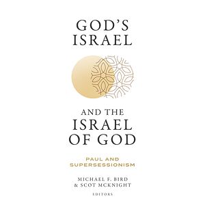 God's Israel and the Israel...