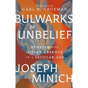 Bulwarks of Unbelief
