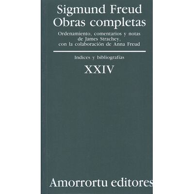 Sigmund Freud XXIV. Indices...