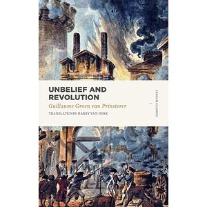 Unbelief and Revolution