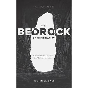 The Bedrock of Christianity