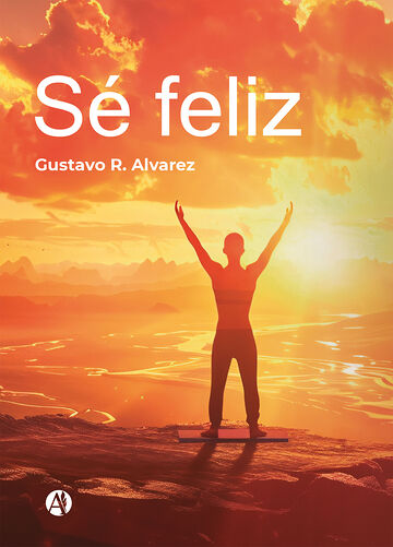 Sé feliz