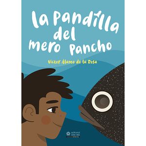 La pandilla del mero Pancho