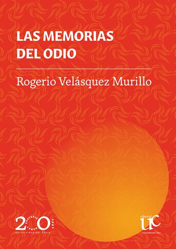 Las memorias del odio