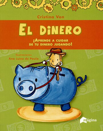El dinero ¡Aprende a cuidar...