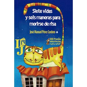 Siete vidas y seis maneras...